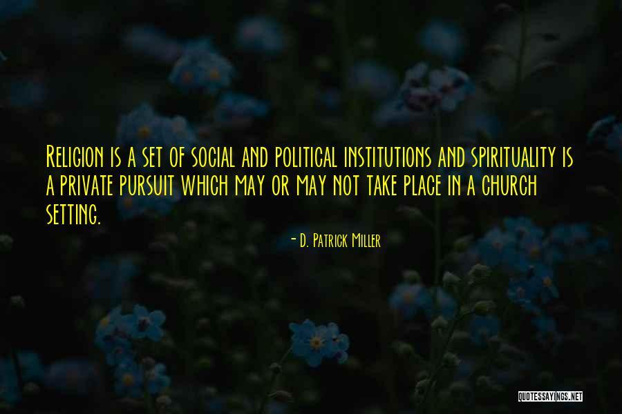 Yotsuya Y Quotes By D. Patrick Miller Yotsuya Y Quotes By D. Patrick Miller