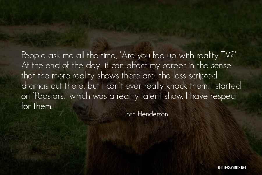 You Affect Me Quotes By Josh Henderson You Affect Me Quotes By Josh Henderson