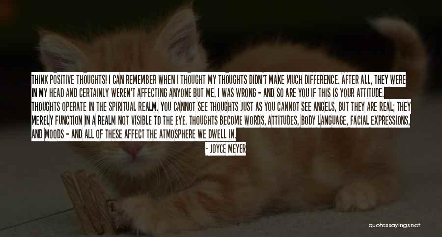 You Affect Me Quotes By Joyce Meyer You Affect Me Quotes By Joyce Meyer