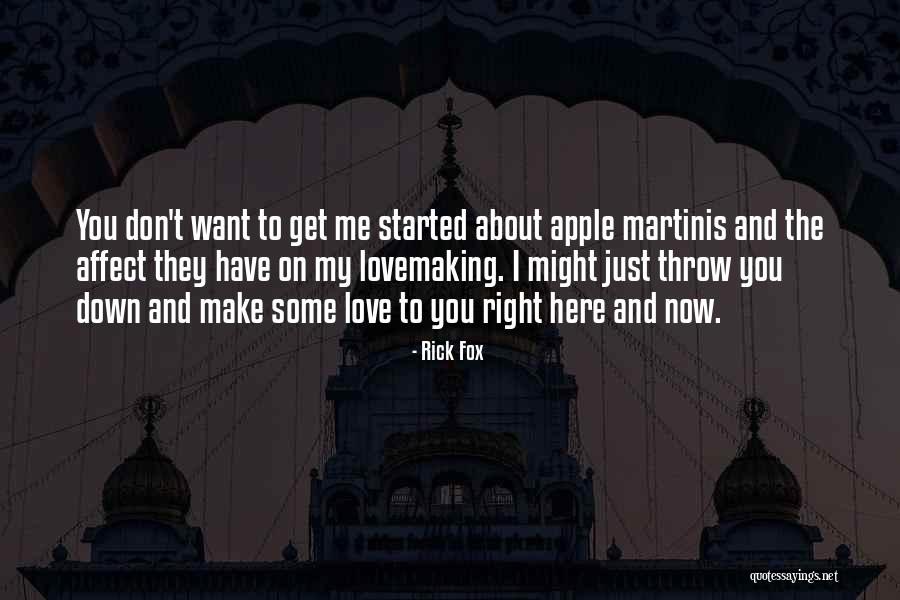 You Affect Me Quotes By Rick Fox You Affect Me Quotes By Rick Fox