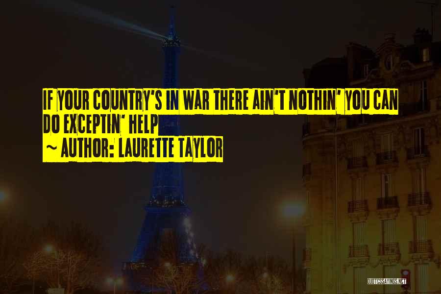 You Ain't Country Quotes By Laurette Taylor