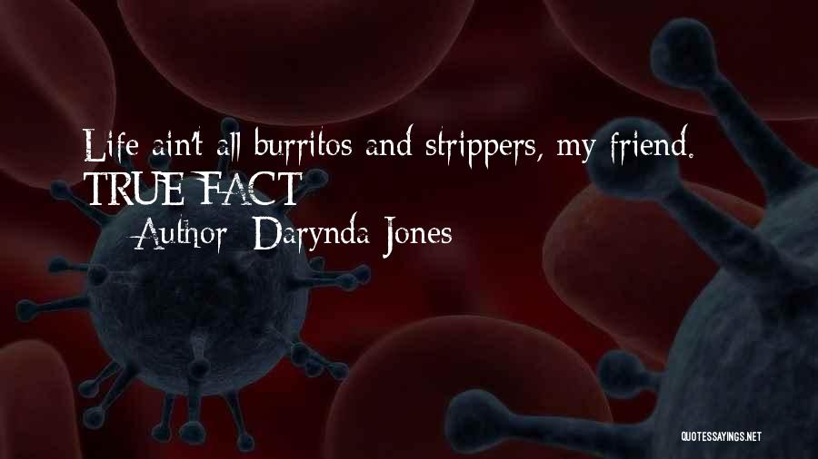 You Ain't My Friend Quotes By Darynda Jones