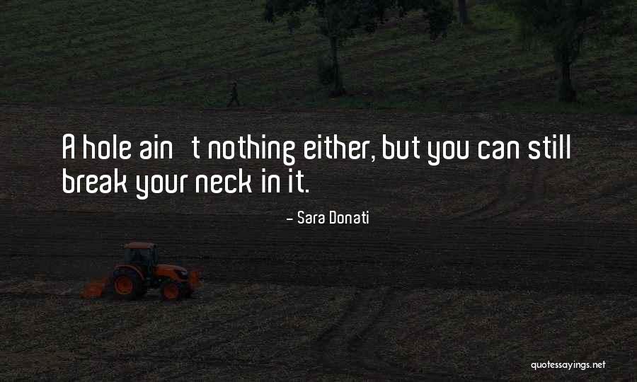 You Ain't Nothing Quotes By Sara Donati You Ain't Nothing Quotes By Sara Donati