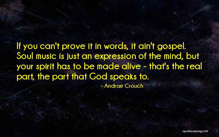 You Ain't Real Quotes By Andrae Crouch You Ain't Real Quotes By Andrae Crouch