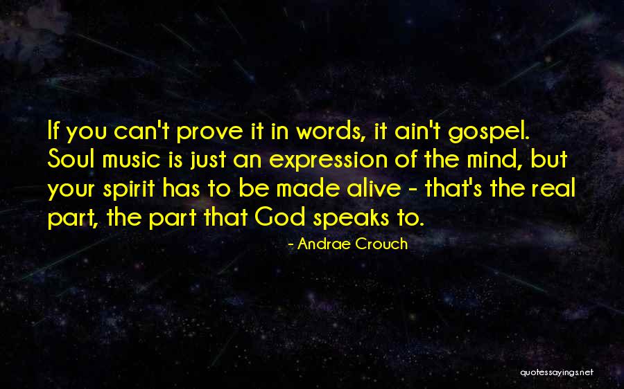 You Ain't Real Quotes By Andrae Crouch