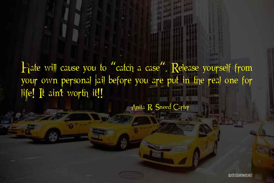 You Ain't Real Quotes By Anita R. Sneed-Carter