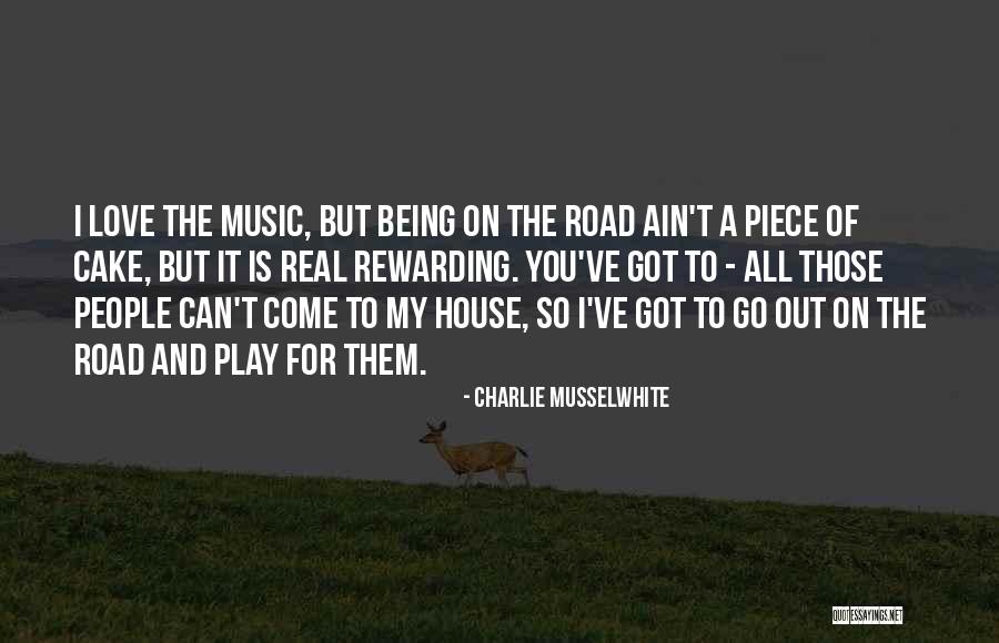 You Ain't Real Quotes By Charlie Musselwhite