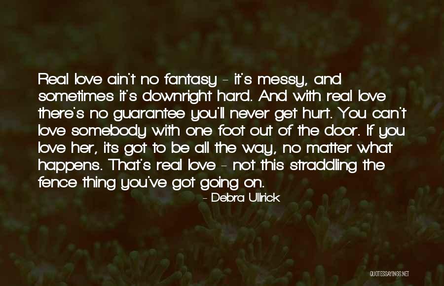 You Ain't Real Quotes By Debra Ullrick You Ain't Real Quotes By Debra Ullrick