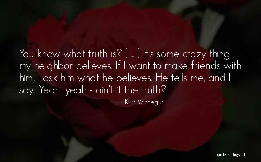 You Ain't Real Quotes By Kurt Vonnegut You Ain't Real Quotes By Kurt Vonnegut