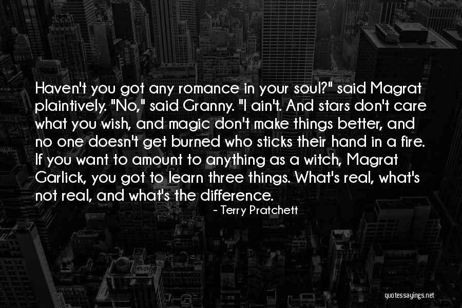 You Ain't Real Quotes By Terry Pratchett You Ain't Real Quotes By Terry Pratchett