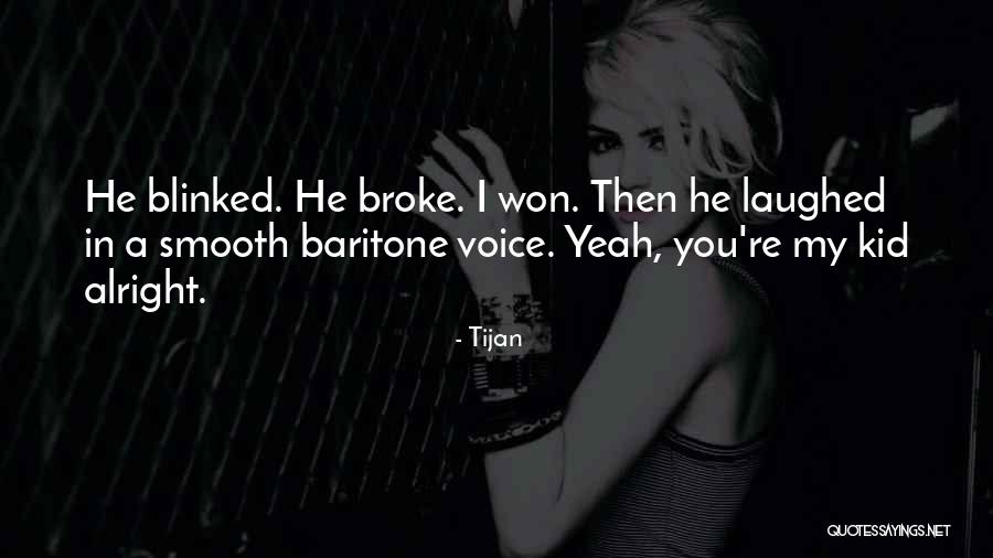 You Alright Quotes By Tijan You Alright Quotes By Tijan