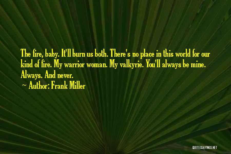 You Always Be My Baby Quotes By Frank Miller