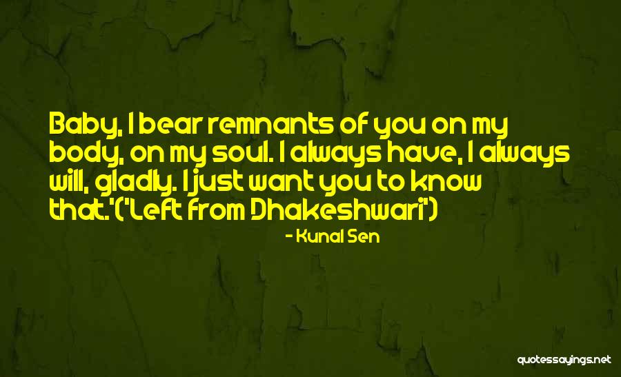 You Always Be My Baby Quotes By Kunal Sen