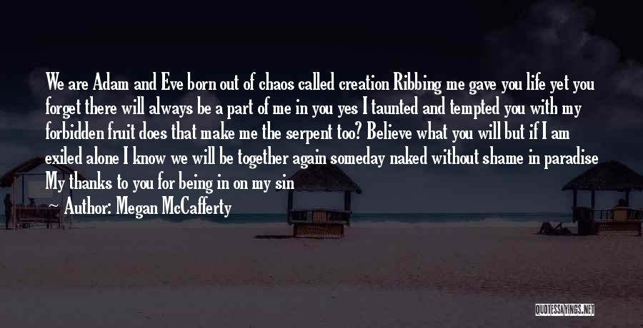 You Always Forget Me Quotes By Megan McCafferty