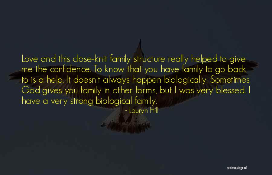 You Always Have Family Quotes By Lauryn Hill You Always Have Family Quotes By Lauryn Hill