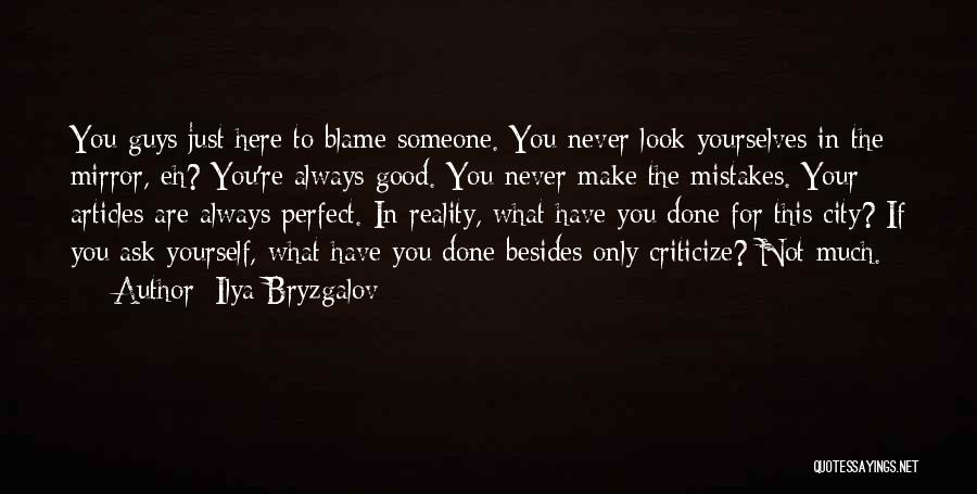 You Always Look Good Quotes By Ilya Bryzgalov