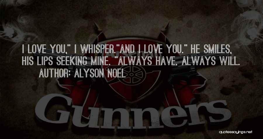 You Always Mine Quotes By Alyson Noel