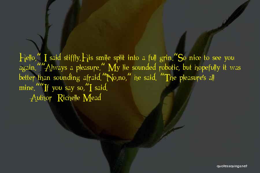 You Always Mine Quotes By Richelle Mead