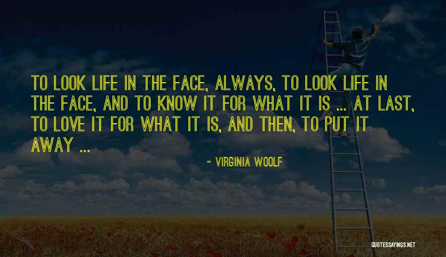 You Always Put Me Last Quotes By Virginia Woolf