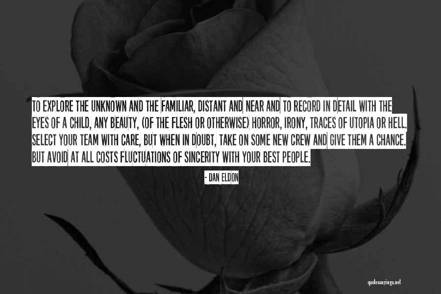 You And I Are The Best Team Of All Quotes By Dan Eldon You And I Are The Best Team Of All Quotes By Dan Eldon