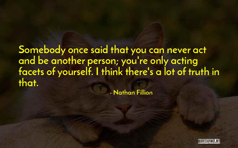 You And I Can Never Be Quotes By Nathan Fillion You And I Can Never Be Quotes By Nathan Fillion