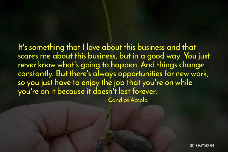 You And Me Always And Forever Quotes By Candice Accola You And Me Always And Forever Quotes By Candice Accola