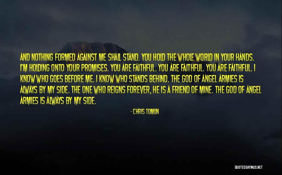 You And Me Always And Forever Quotes By Chris Tomlin You And Me Always And Forever Quotes By Chris Tomlin