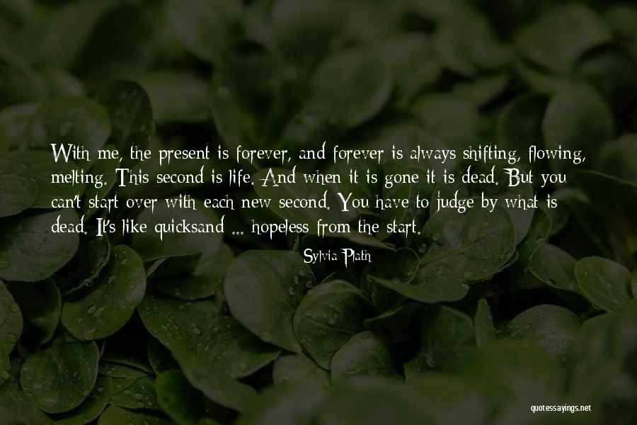 You And Me Always And Forever Quotes By Sylvia Plath You And Me Always And Forever Quotes By Sylvia Plath