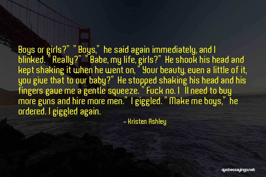 You And Me Babe Quotes By Kristen Ashley You And Me Babe Quotes By Kristen Ashley