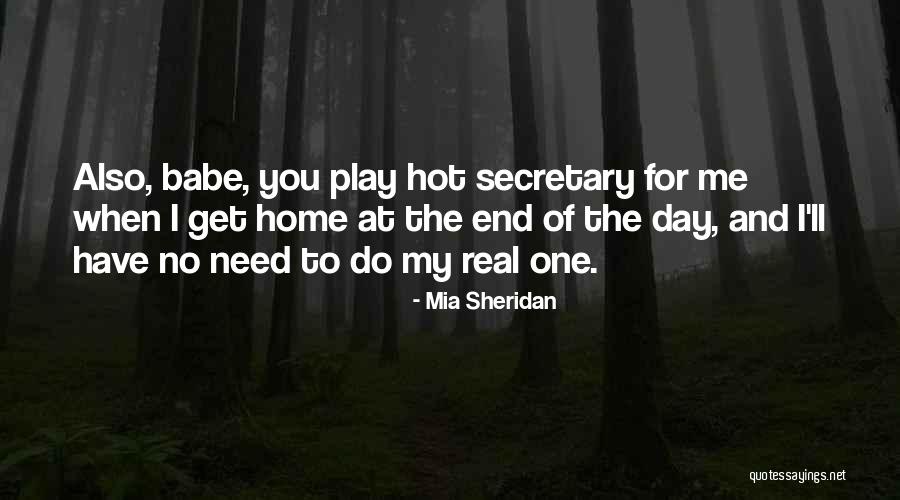 You And Me Babe Quotes By Mia Sheridan You And Me Babe Quotes By Mia Sheridan