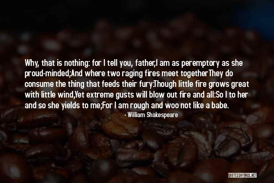You And Me Babe Quotes By William Shakespeare You And Me Babe Quotes By William Shakespeare