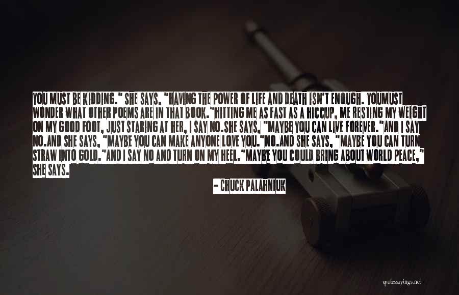 You And Me Forever Book Quotes By Chuck Palahniuk