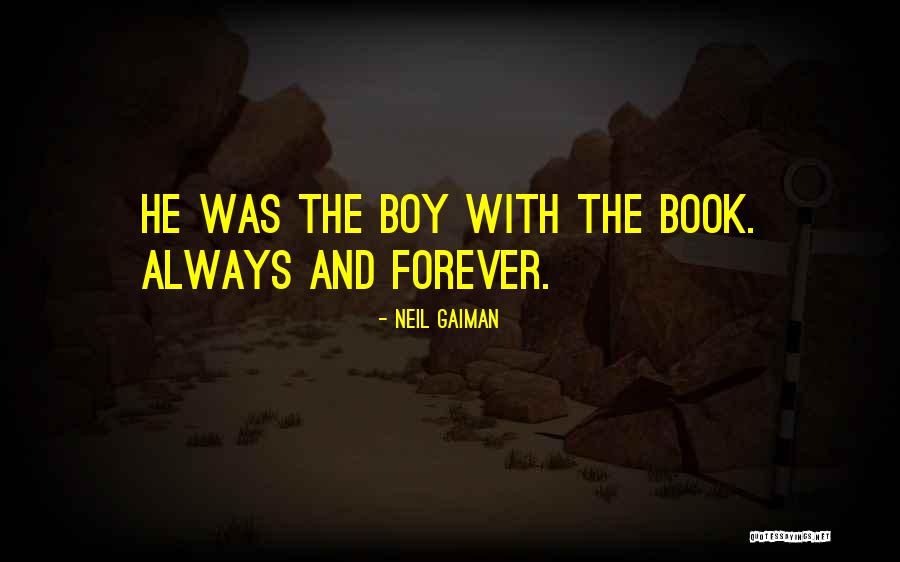 You And Me Forever Book Quotes By Neil Gaiman