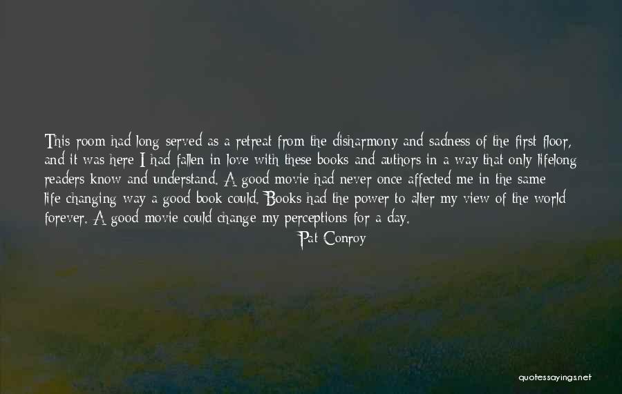 You And Me Forever Book Quotes By Pat Conroy You And Me Forever Book Quotes By Pat Conroy