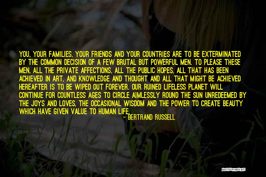 You And Me Friends Forever Quotes By Bertrand Russell You And Me Friends Forever Quotes By Bertrand Russell