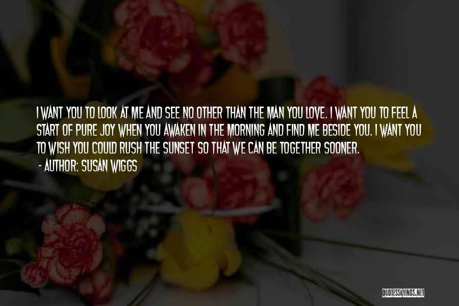 You And Me Together Love Quotes By Susan Wiggs