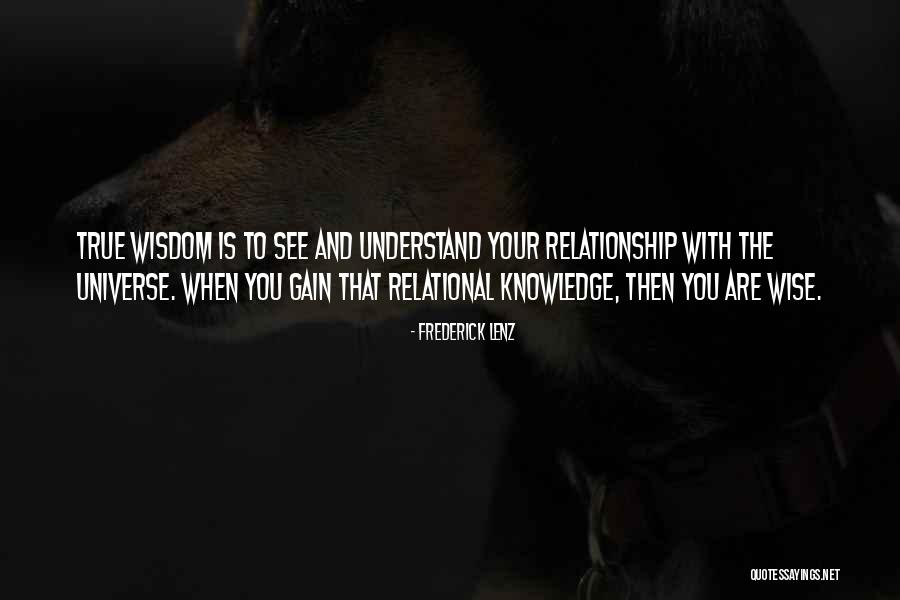You And The Universe Quotes By Frederick Lenz You And The Universe Quotes By Frederick Lenz