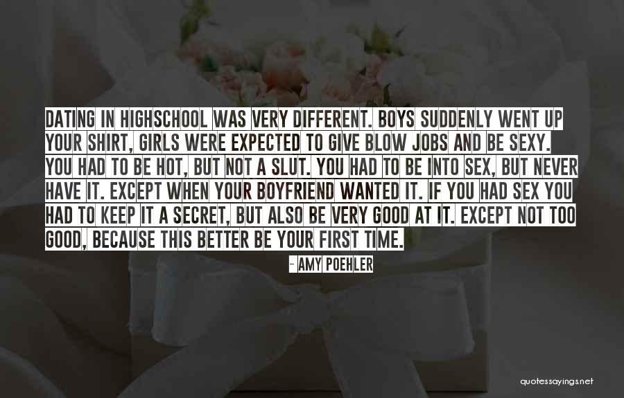 You And Your Boyfriend Quotes By Amy Poehler You And Your Boyfriend Quotes By Amy Poehler