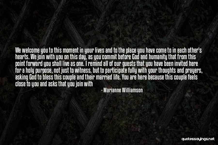 You And Your Family Are In My Thoughts And Prayers Quotes By Marianne Williamson