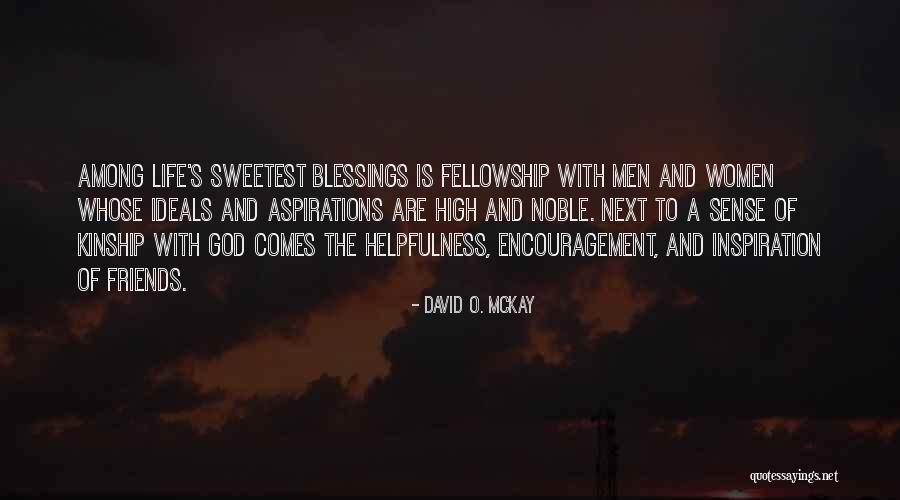 You Are A Blessing From God Quotes By David O. McKay