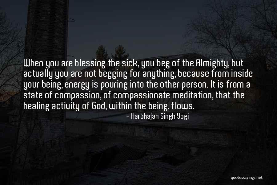 You Are A Blessing From God Quotes By Harbhajan Singh Yogi