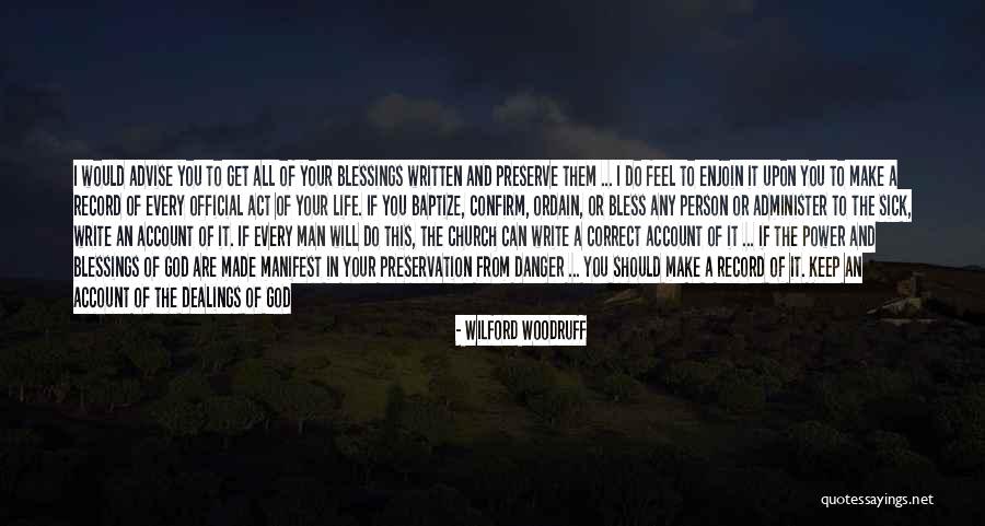You Are A Blessing From God Quotes By Wilford Woodruff