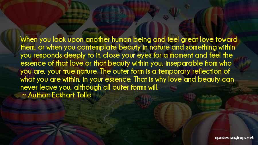 You Are A Great Human Being Quotes By Eckhart Tolle