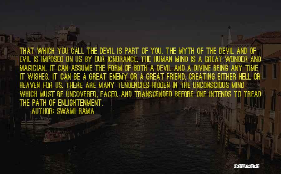 You Are A Great Human Being Quotes By Swami Rama