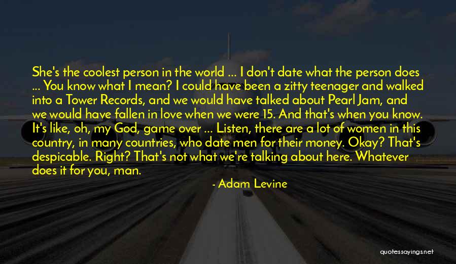 You Are A Man Of God Quotes By Adam Levine