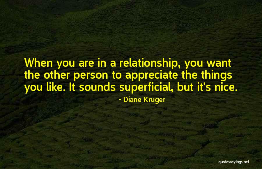 You Are A Nice Person Quotes By Diane Kruger