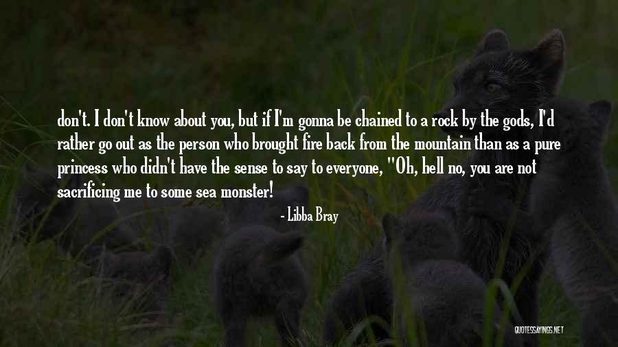 You Are A Rock Quotes By Libba Bray You Are A Rock Quotes By Libba Bray