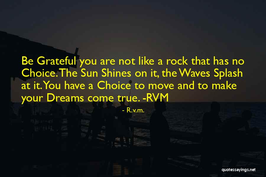 You Are A Rock Quotes By R.v.m. You Are A Rock Quotes By R.v.m.