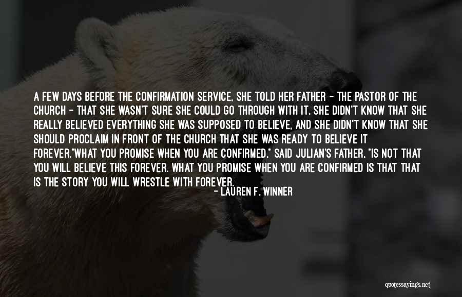 You Are A Winner Quotes By Lauren F. Winner You Are A Winner Quotes By Lauren F. Winner