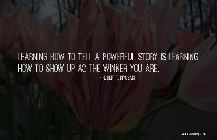 You Are A Winner Quotes By Robert T. Kiyosaki You Are A Winner Quotes By Robert T. Kiyosaki